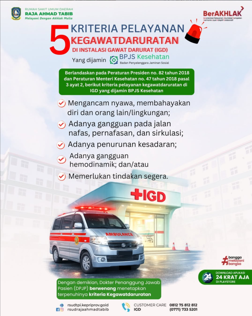 RSUD Raja Ahmad Tabib Tegaskan 5 Kriteria Pelayanan Kegawatdaruratan yang Dijamin BPJS Kesehatan